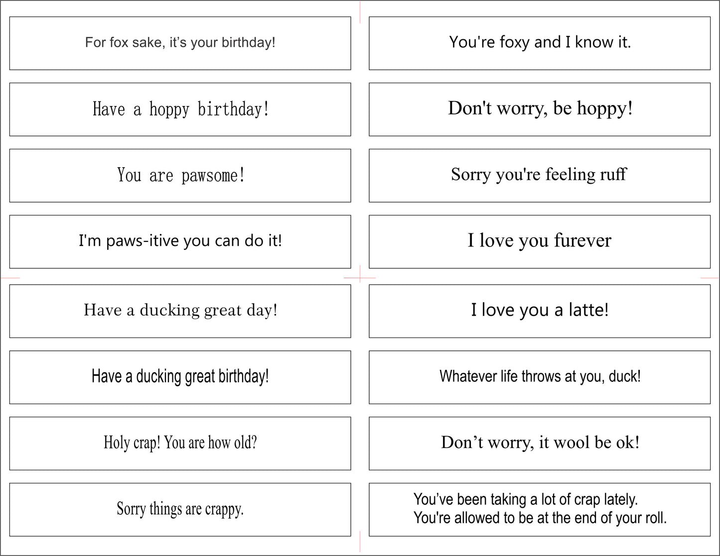 Printed sentiment strips for Simon Says Stamp 5/8" label die - Punny Sentiments sheet with 16 playful sentiments in a variety of font styles on premium white cardstock