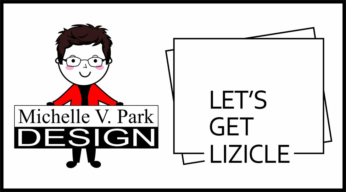 Michelle V. Park Design and Let's Get Lizicle - A Joint Venture
