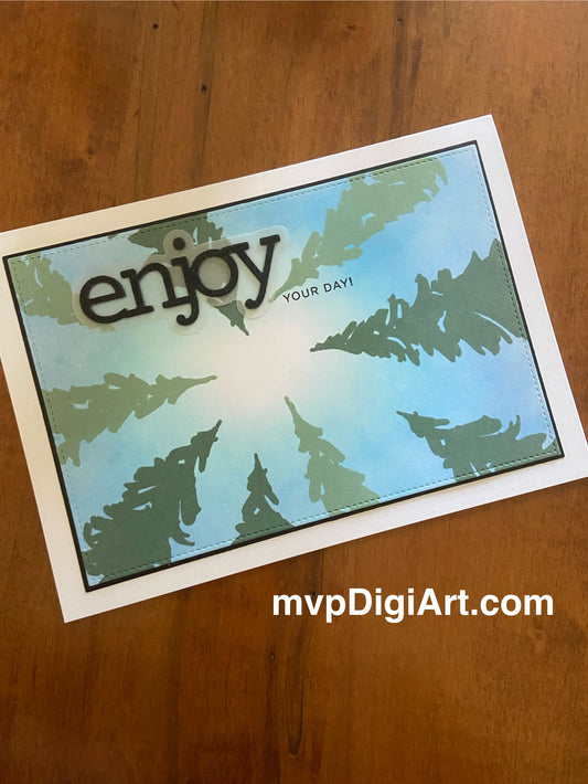 Looking Up Through Trees | Enjoy Your Day Handmade Card