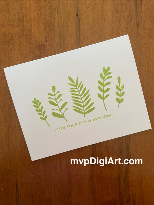 'Hope your day is awesome' greeting card with green mixed foliage pattern.