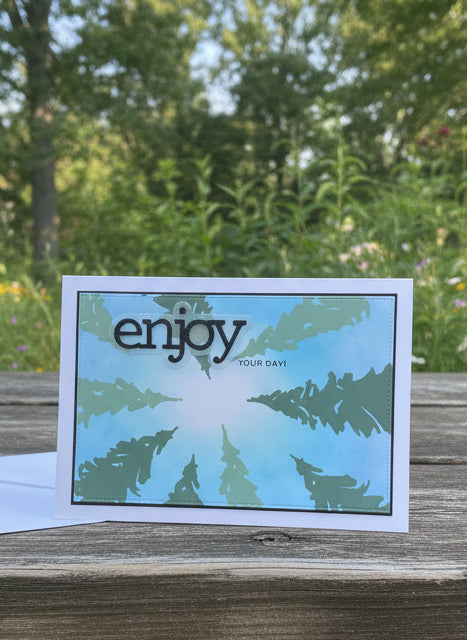 Enjoy Your Day - Handmade Nature Card | Looking Up Through Trees | 5x7