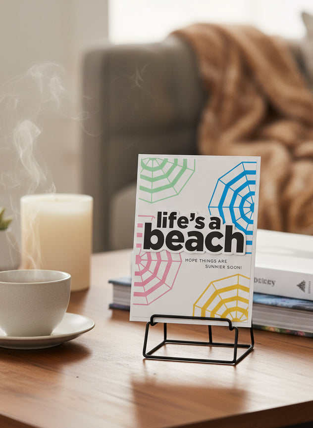Life's a Beach - Handcrafted Encouragement Card