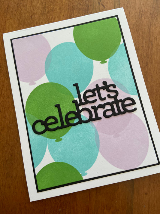 Let’s Celebrate Balloons Card