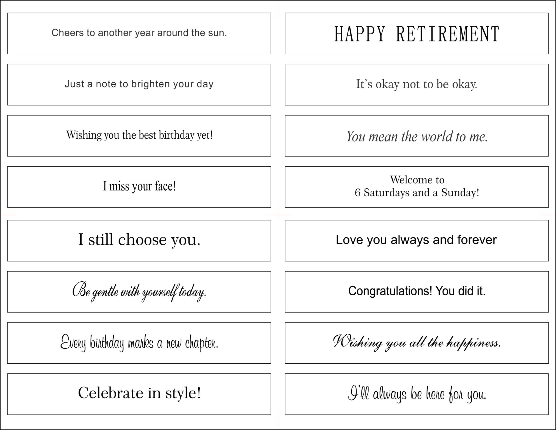 Printed sentiment strips for Simon Says Stamp 5/8" label die - Traditional Sentiments 1 sheet with 16 heartfelt sentiments in a variety of font styles on premium white cardstock