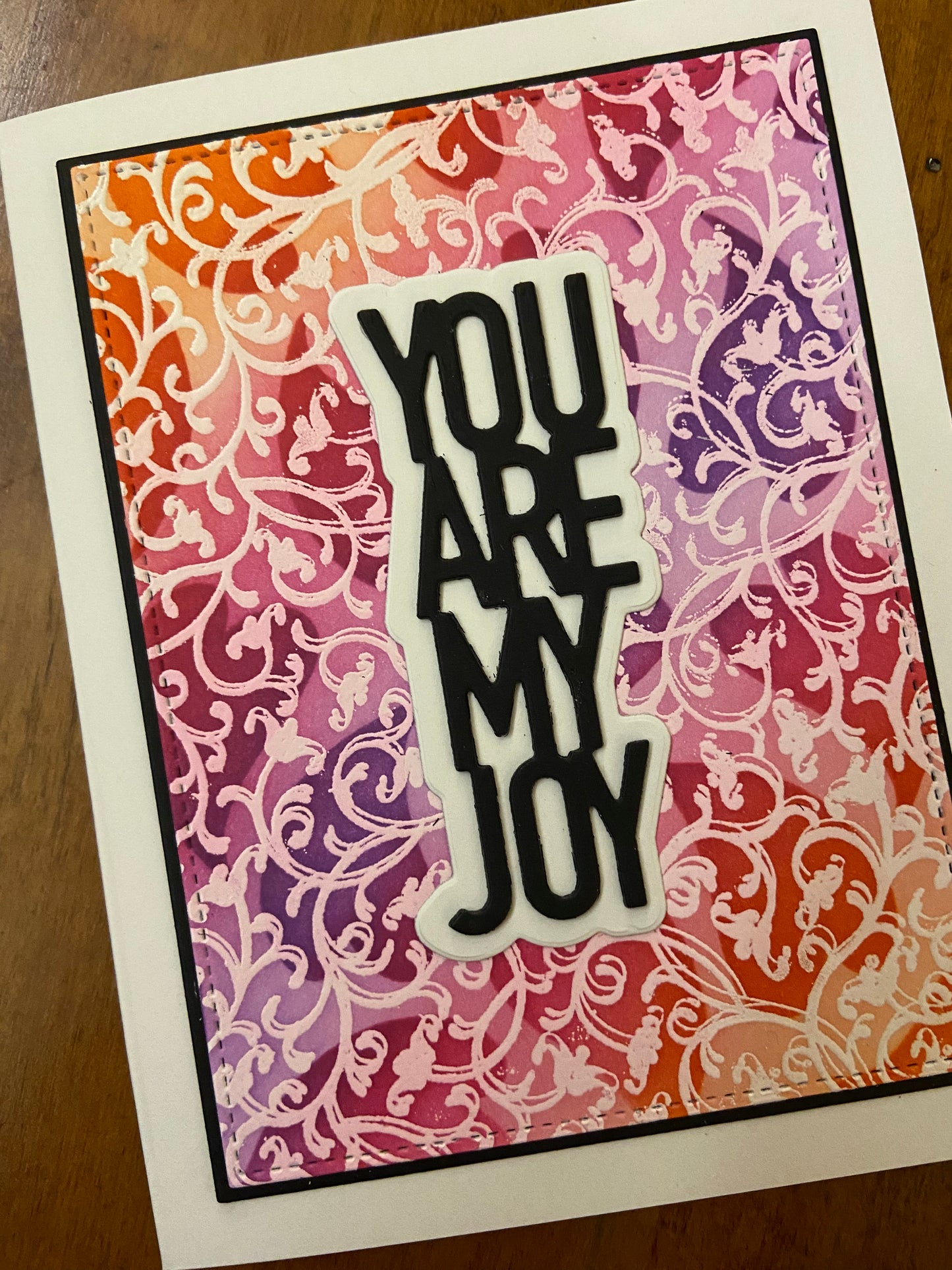 You Are My Joy Card